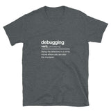Debugging Verb Unisex Geek T-shirt