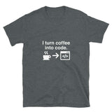 I Turn Coffee Into Code Unisex Geek T-shirt
