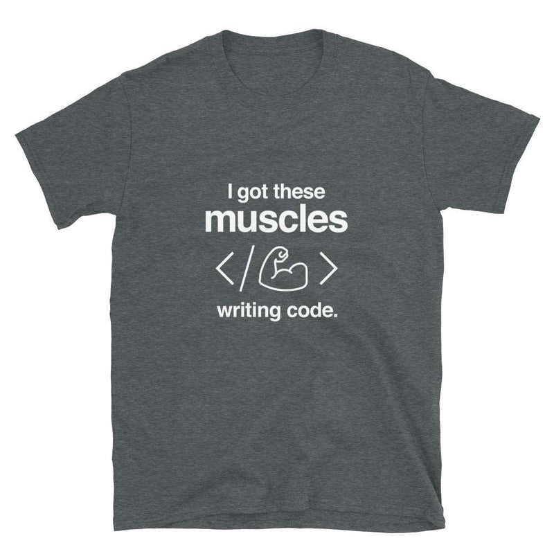 Muscles Writing Code Unisex Geek T-shirt