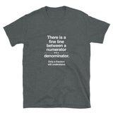 Funny Numerator Denominator Math Shirt - Math Teacher T-shirt