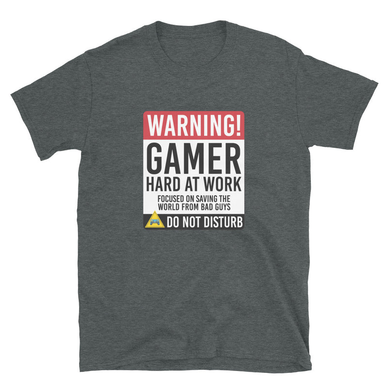 Warning Gamer Hard At Work  -  Geek Gamer T-Shirt