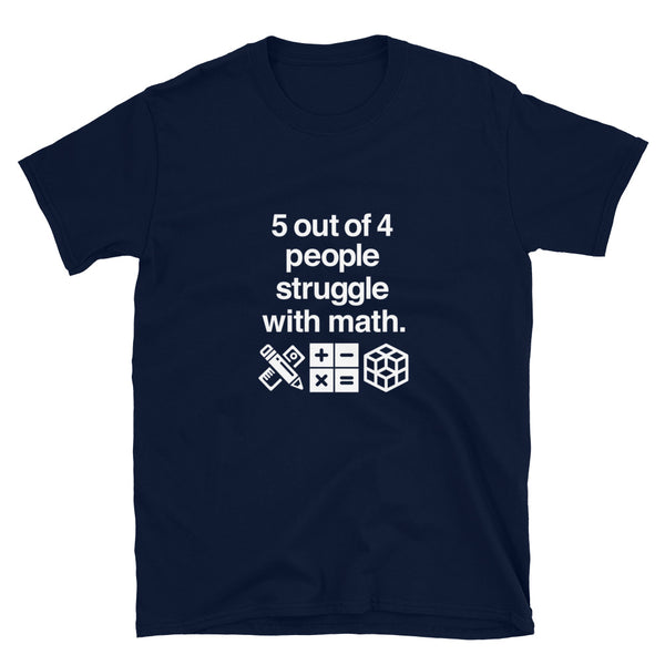 Five Out Of Four People  -  Geek Math T-shirt