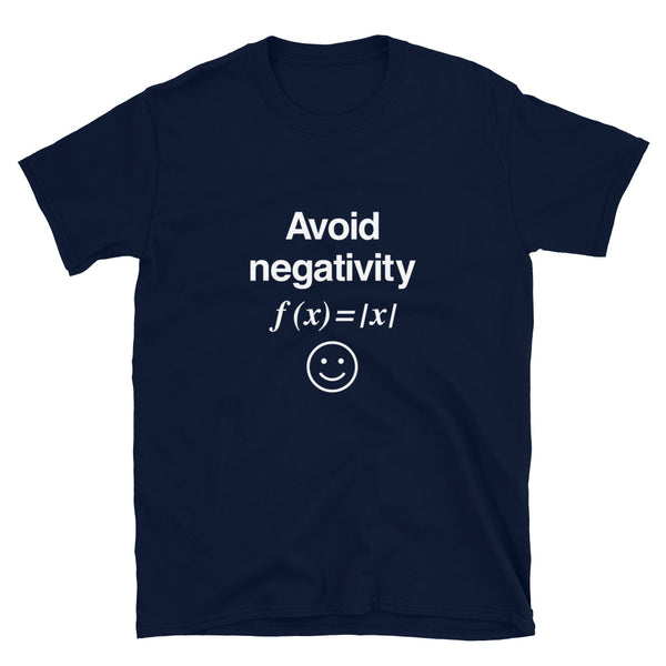 Avoid Negativity  -  Geek Math T-shirt
