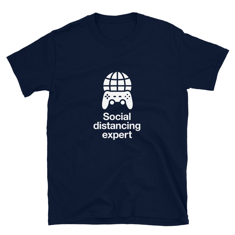 Social Distancing Expert  -  Geek Gamer T-Shirt