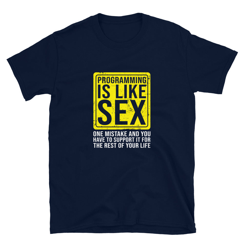 Programming Is Like Sex - Geek Coding T-Shirt – Geek T-shirts Store