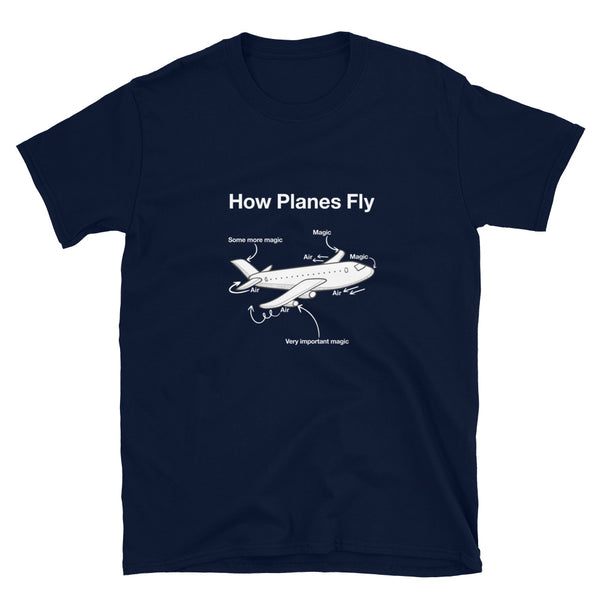 How Planes Fly Funny Aerospace Engineer  -  Geek Science Aviation Pilot T-shirt