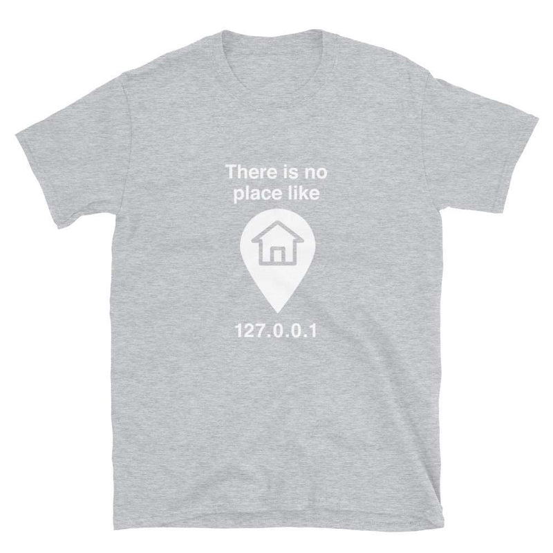 No Place Like Home Unisex Geek T-shirt