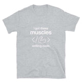 Muscles Writing Code Unisex Geek T-shirt