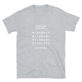 If You Can Read This Unisex Geek T-shirt