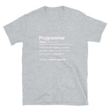 Programmer Noun Unisex Geek T-shirt