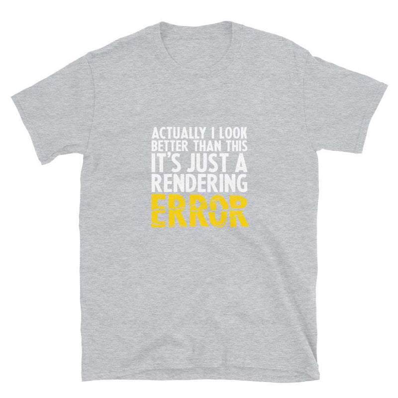 Rendering Error Unisex Geek T-shirt
